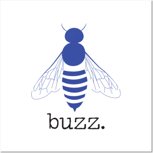 Buzz buzz Posters and Art